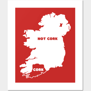 Cork / Not Cork - Rebel County Design Posters and Art